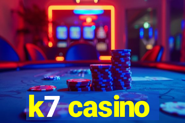 k7 casino